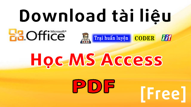 Download tài liệu học MS Access