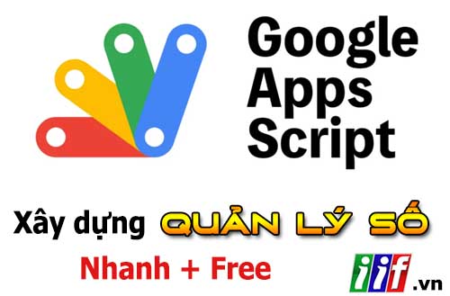 Apps Script - Khóa học Google Apps Script cơ bản đến nâng cao, giúp lập trình app web nhanh và miễn phí.