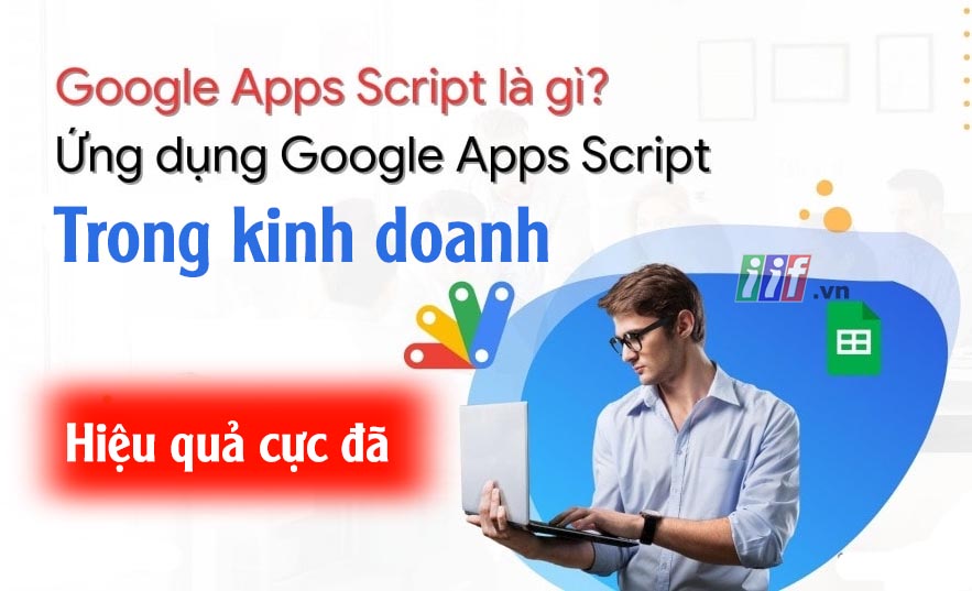 Ứng dụng Apps Script làm gì