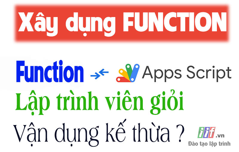 xây dựng hàm trong Apps Script