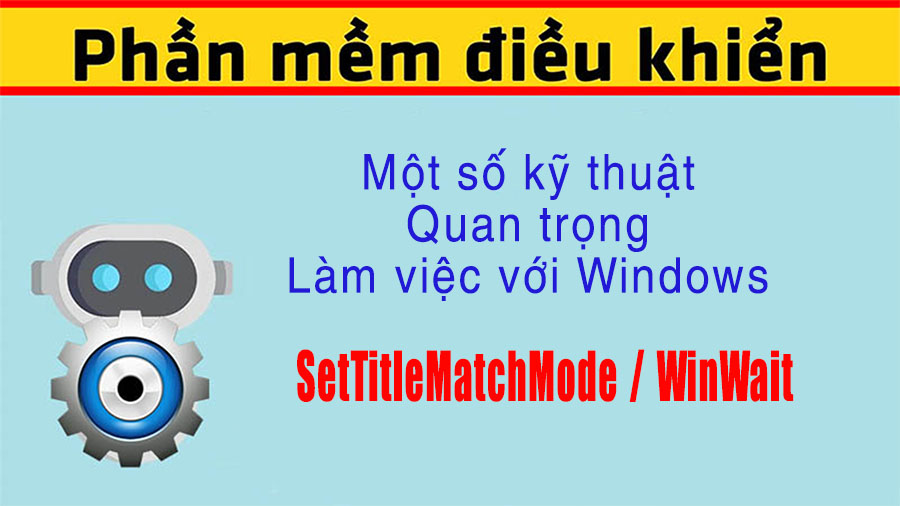 WinWait-TitleMatchMode