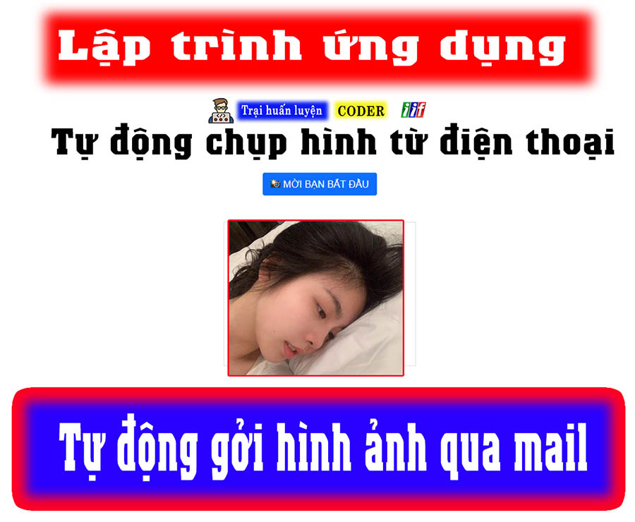 Ứng dụng tự động chụp ảnh từ điện thoại gởi qua mai