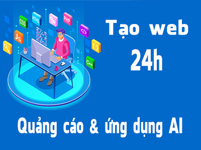 Tạo web, và ứng dụng AI quảng bá thương hiệu