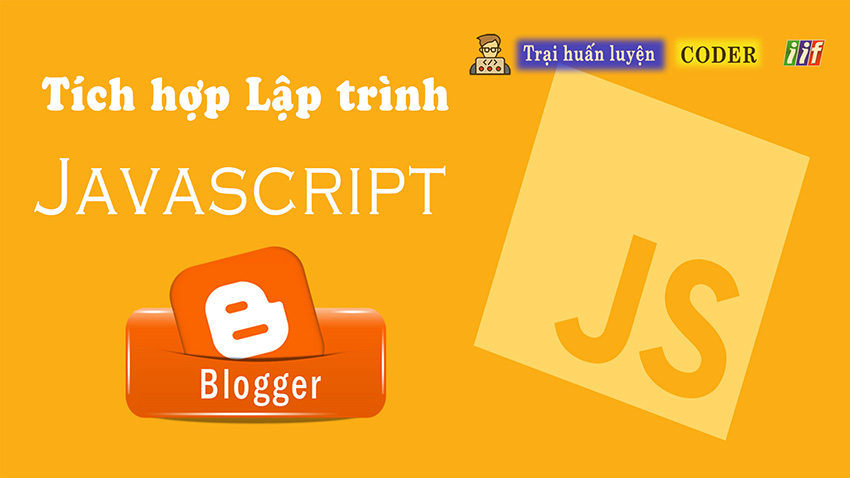 Tại sao cần lập trình vào Blogger